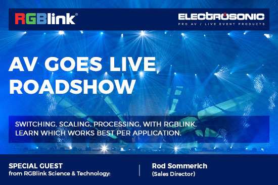 AV Goes LIVE with RGBlink Roadshow