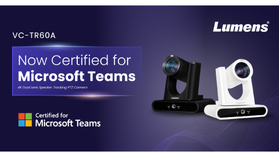 Lumens Speaker Tracking PTZ Camera Certified for Microsoft Teams, to Enhance Collaboration and Performance